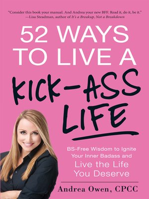 cover image of 52 Ways to Live a Kick-Ass Life